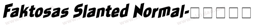 Faktosas Slanted Normal字体转换